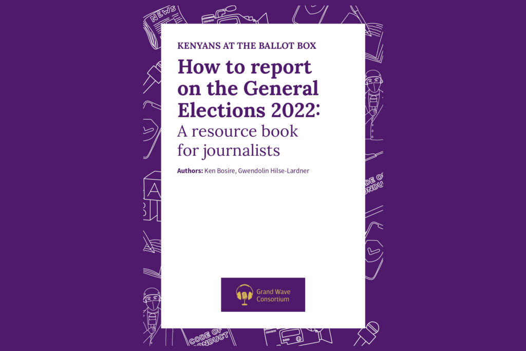 How to report on the General Elections 2022